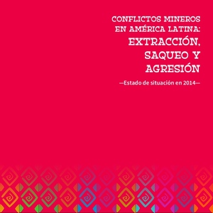 resized Conflictos Mineros en America Latina 2014 OCMAL